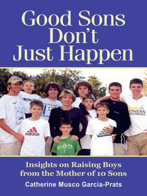 cover image of Good Sons Don't Just Happen